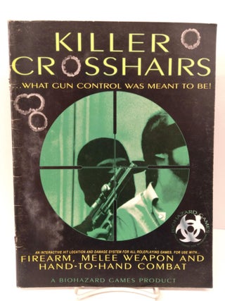Item #84449 Killer Crosshairs: What Gun Control Was Meant to Be!