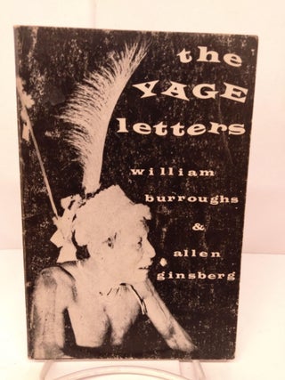 Item #84456 The Yage Letters. William S. Burroughs, Allen Ginsberg