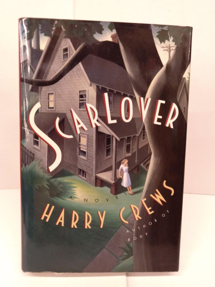 Item #84465 Scar Lover. Harry Crews.