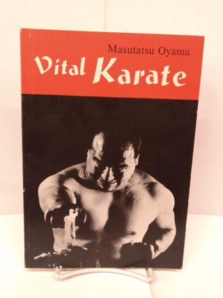 Item #84517 Vital Karate. Masutatsu Oyama