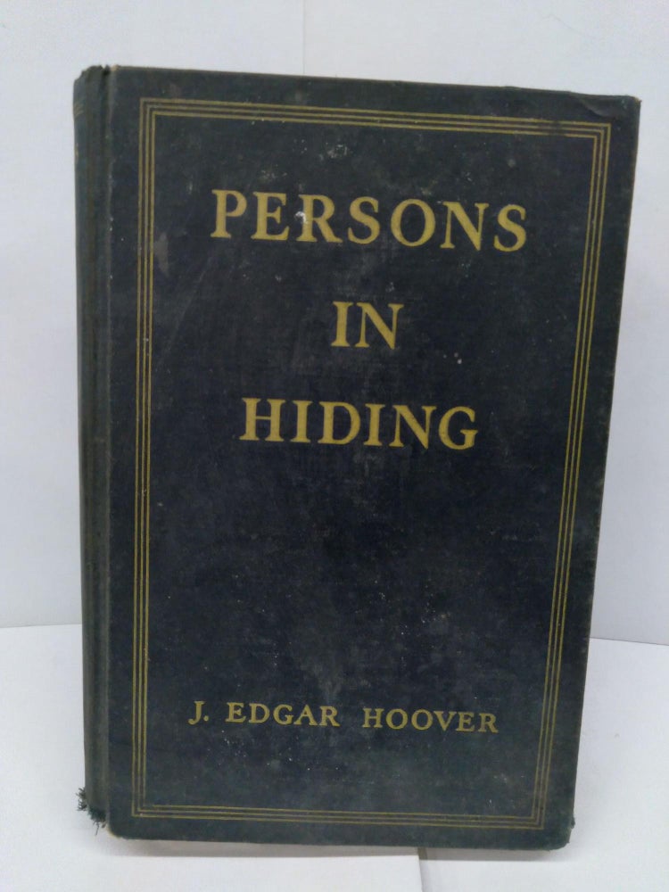 Item #84525 Persons in Hiding. J. Edgar Hoover.