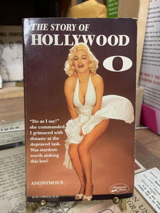 Item #84598 The Story of Hollywood O. Anonymous