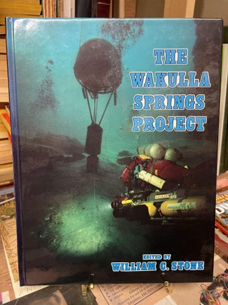 Item #84697 The Wakulla Springs Project. William C. Stone, edited