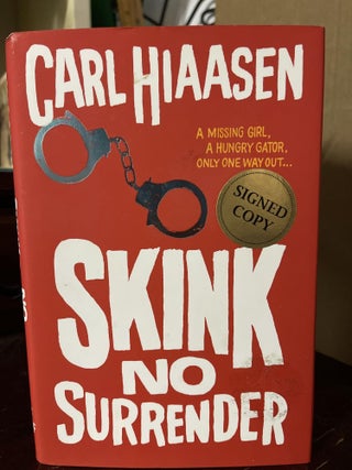 Item #84992 Skink No Surrender. Carl Hiaasen