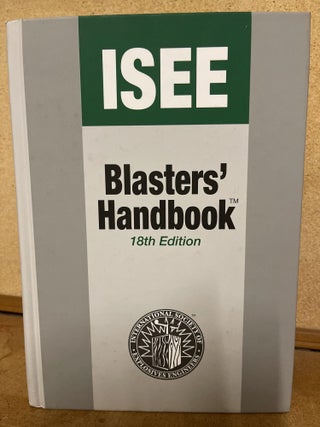 Item #85125 Isee Blasters' Handbook. Jon F. Stiehr, Jeffrey L. Dean