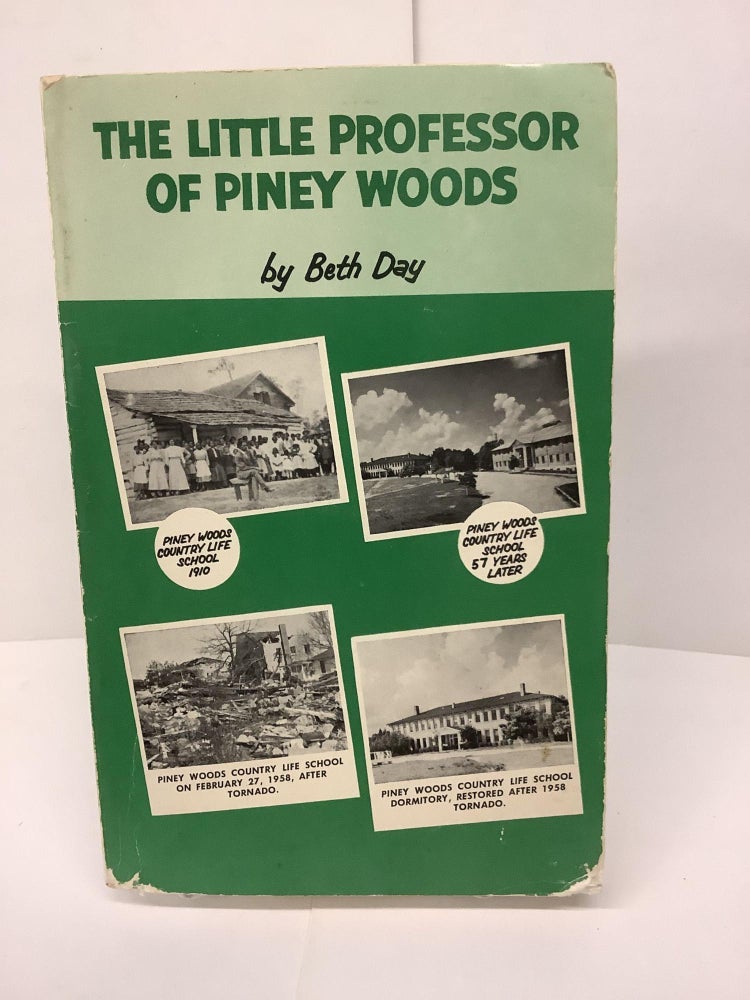 Item #85203 The Little Professor of Piney Woods; Laurence Jones. Beth Day.