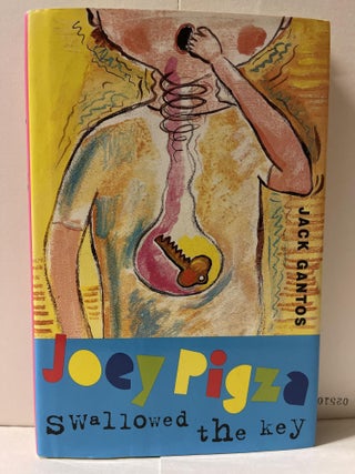 Item #85207 Joey Pigza Books: Joey Pigza Swallowed the Key. Jack Gantos