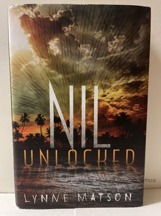 Item #85212 Nil Series: Nil Unlocked Book 2. Lynne Matson