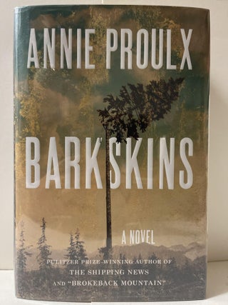 Item #85248 Barkskins: A Novel. Annie Proulx