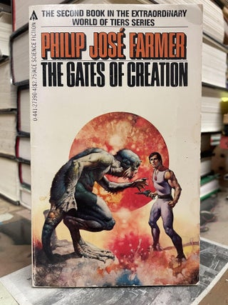 Item #85301 The Gates of Creation. Philip José Farmer