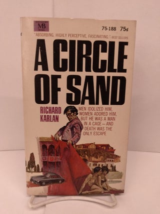 Item #85457 A Circle of Sand. Richard Karlan