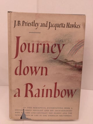 Item #85474 Journey Down a Rainbow. J. B. Priestley
