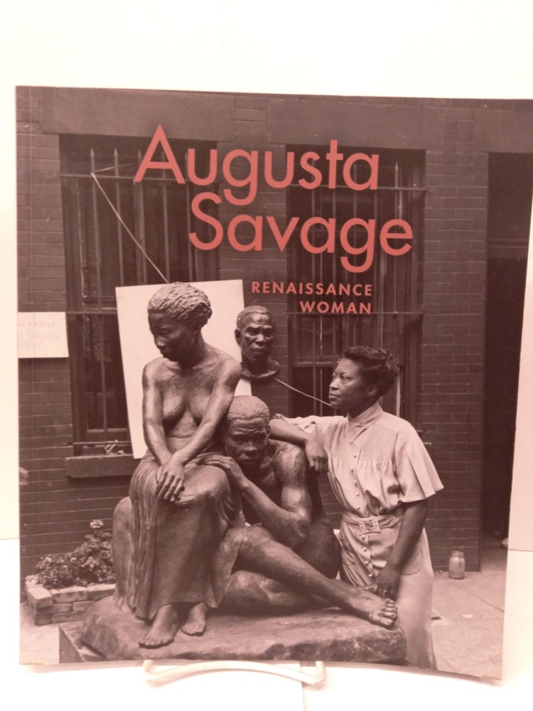 Item #85497 Augusta Savage: Renaissance Woman. Jeffrey M. Hayes.