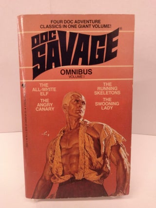 Item #85629 Doc Savage Omnibus, Vol. 1: The All-White Elf / the Running Skeletons / the Angry...