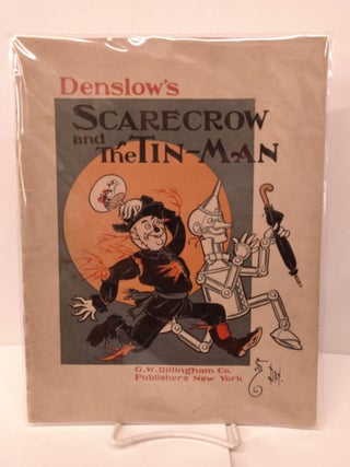 Item #85693 Denslow's Scarecrow and the Tin-Man. W. W. Denslow