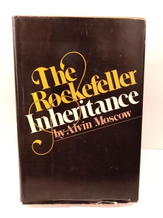 Item #85725 The Rockefeller Inheritance. Alvin Moscow