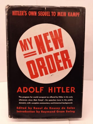 Item #85743 My New Order. Adolf Hitler