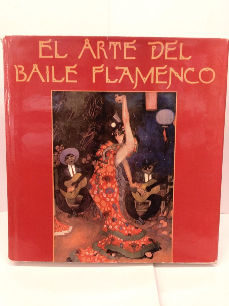 Item #85801 El arte del baile Flamenco. Alfonso Puig Claramunt.