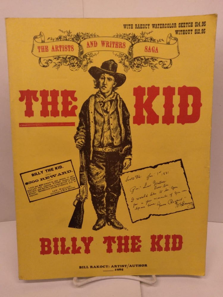 Item #85807 The Kid: Billy the Kid. Bill Rakocy.