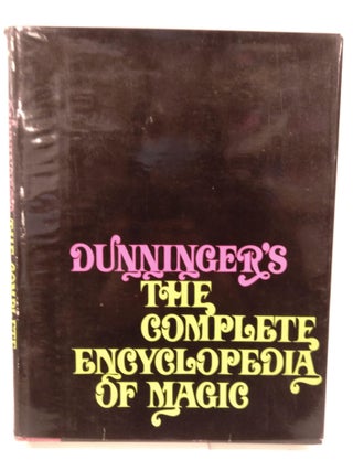 Item #85939 Dunninger's The Complete Encyclopedia of Magic. Joseph Dunninger