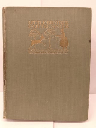 Item #85945 Little Brother & Little Sister and Other Tales. The Brothers Grimm