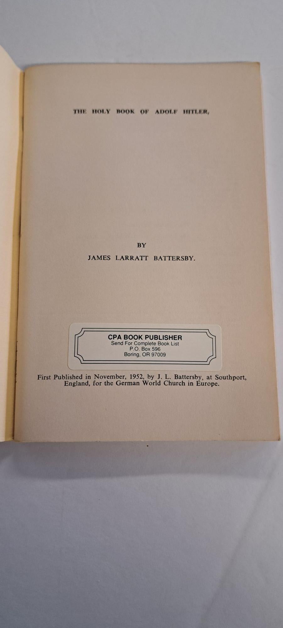 The Holy Book of Adolf Hitler | James Larratt Battersby