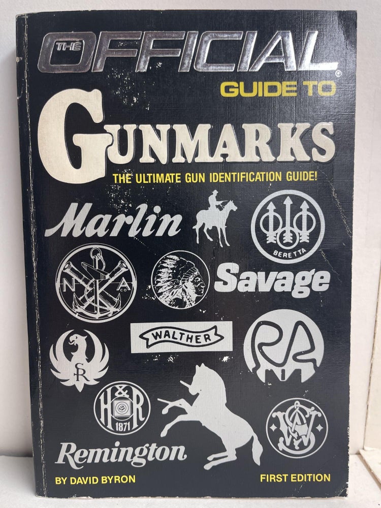 Item #86060 The Official Guide to Gunmarks. David Byron.
