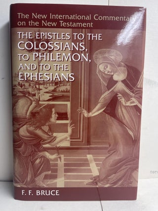 Item #86095 The Epistles to the Colossians, to Philemon, and to the Ephesians (The New...