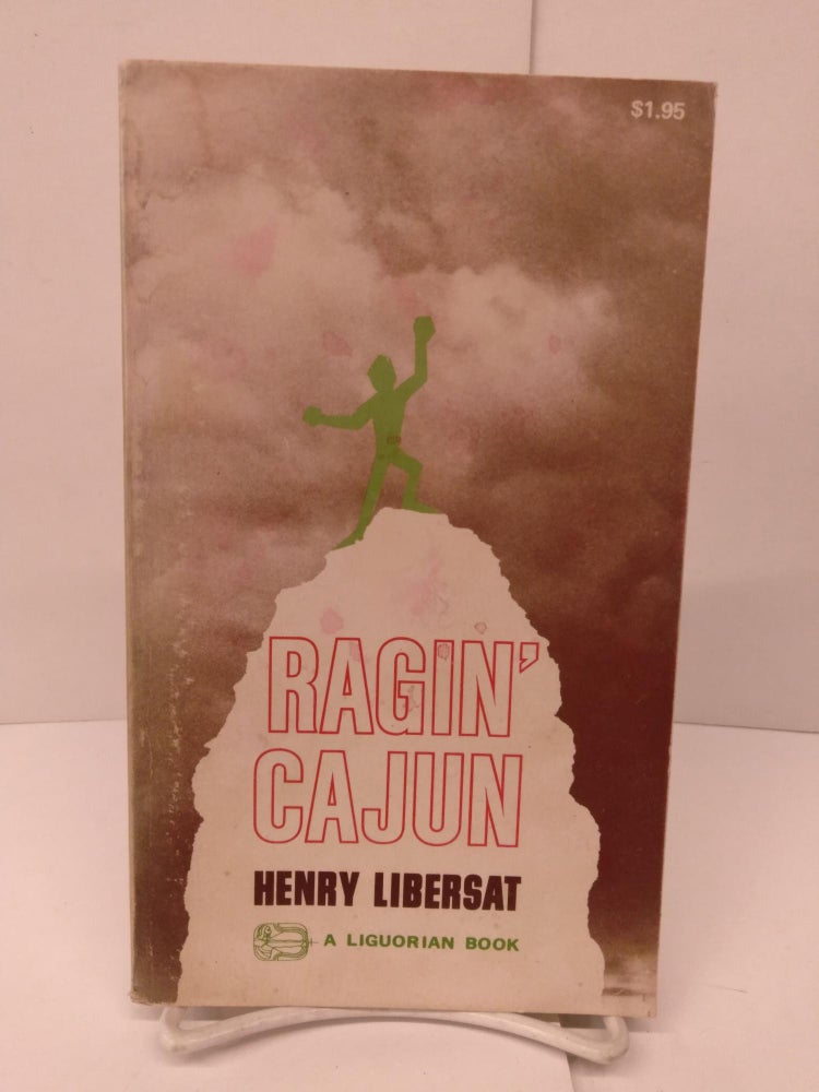 Item #86151 Ragin' Cajun. Henry Liberate.