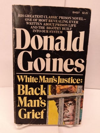Item #86177 White Mans Justice Black Grief. Donald Goines