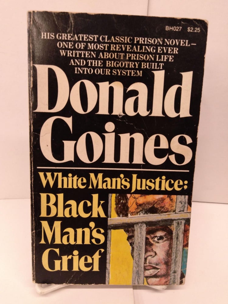 Item #86177 White Mans Justice Black Grief. Donald Goines.