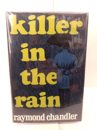 Item #86195 Killer in the Rain. Raymond Chandler
