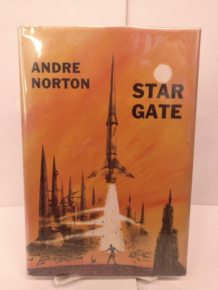Item #86213 Star Gate. Andre Norton.