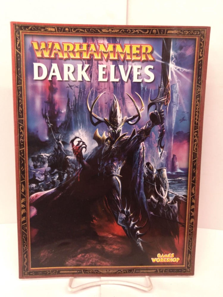 Item #86224 Warhammer Dark Elves. Gav Thorpe.