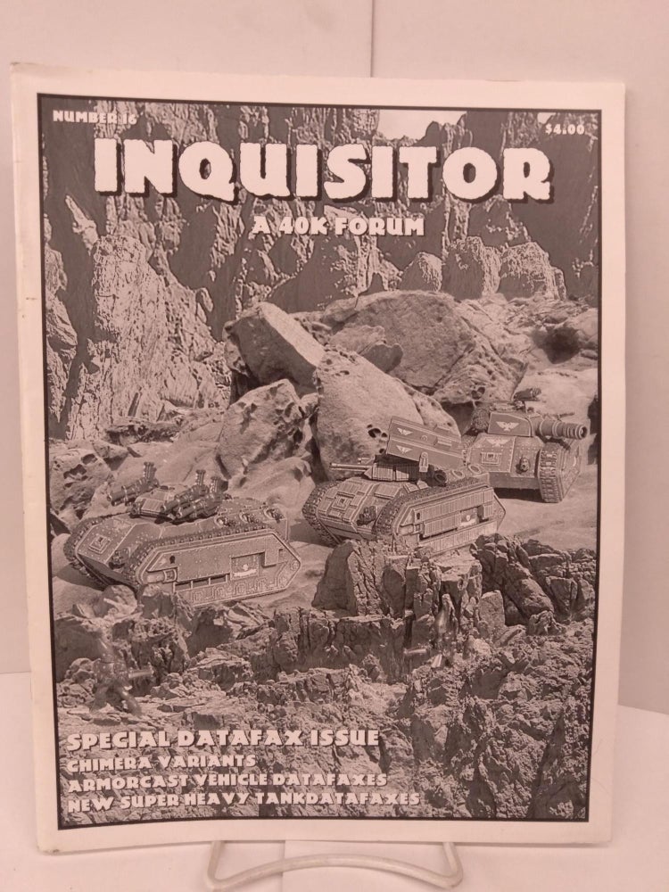 Item #86271 Inquisitor: A 40k Forum. Tim DuPertius.