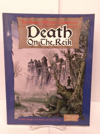 Item #86277 Death on the Reik: Enemy Within Campaign, Volume 2. Phil Gallagher