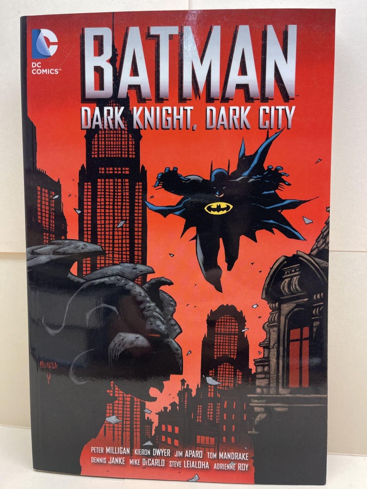 Item #86303 Batman; Dark Knight, Dark City. Peter Milligan.