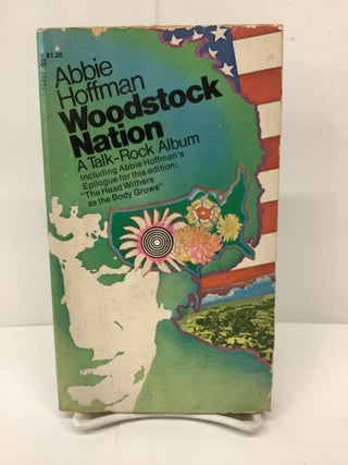 Item #86484 Woodstock Nation. Abbie Hoffman