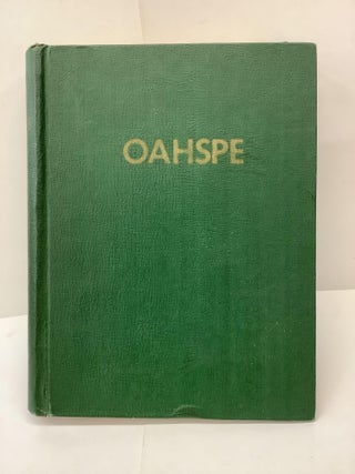 Item #86493 Oahspe, A New Bible in the Words of Jehovih and His Angel Embassadors, Ray Palmer...