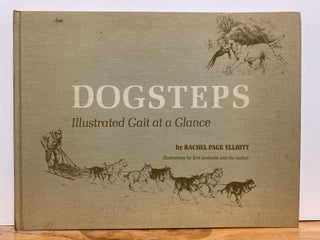 Item #86634 Dogsteps, Illustrated Gait at a Glance. Rachel Page Elliott