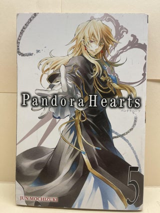 Item #86640 PandoraHearts, Vol. 5. Jun Mochizuki