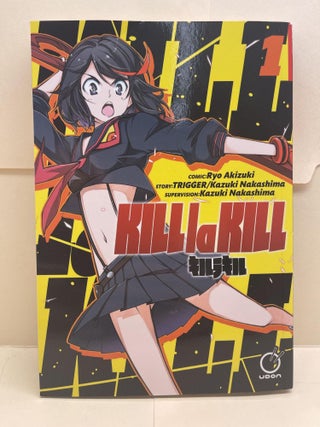 Item #86660 Kill la Kill, Vol. 1. Kazuki Nakashima