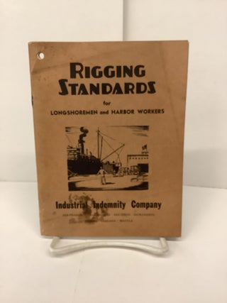 Item #86711 Rigging Standards for Longshoremen and Harbor Workers, Bulletin No. 100