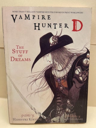 Item #86734 Vampire Hunter D, Vol. 5: The Stuff of Dreams. Hideyuki Kikuchi