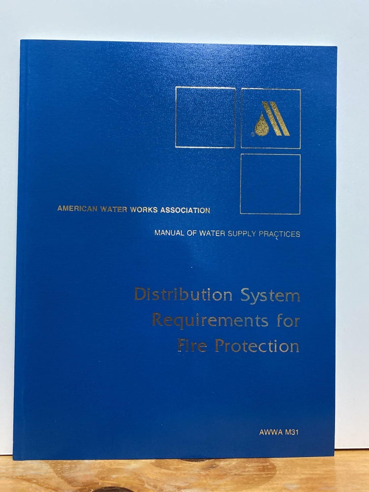 Item #86747 Distribution System Requirements for Fire Protection (Awwa Manual, M31)