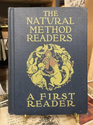 Item #86750 A First Reader (The Natural Method Readers). Hannah T. McManus, John H. Haaren