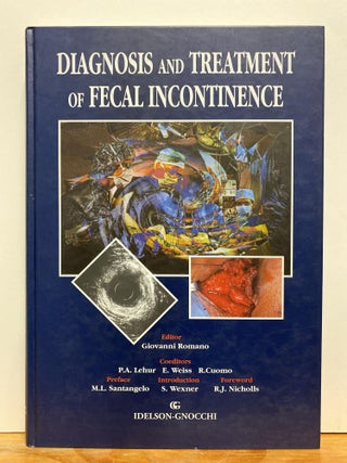 Item #86837 Diagnosis and Treatment of Fecal Incontinence. Giovanni Romano