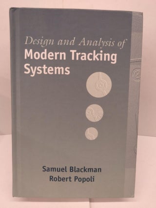 Item #86840 Design and Analysis of Modern Tracking Systems. Samuel Blackman