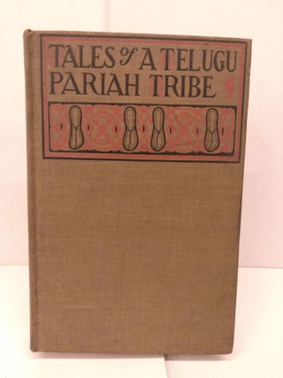 Item #86849 While Sewing Sandals: Tales of a Telugu Pariah Tribe. Emma Rauschenbusch-Clough
