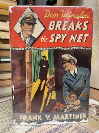Item #86895 Don Winslow Breaks the Spy Net. Frank V. Martinek